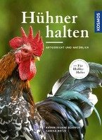 Hühner halten - Schiffer Katrin Juliane, Hotze Carola