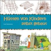 Hütten von Kindern selbst gebaut - Espinassous Louis