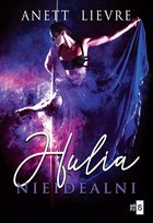 Hulia. Nieidealni Lievre Anett