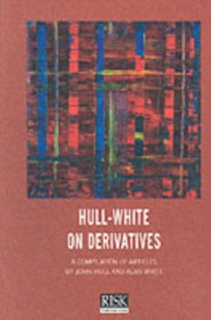 Hull-White on Derivatives - Hull John, White Alan
