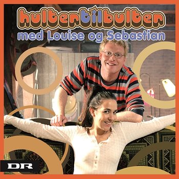 Hulter Til Bulter - Louise, Sebastian