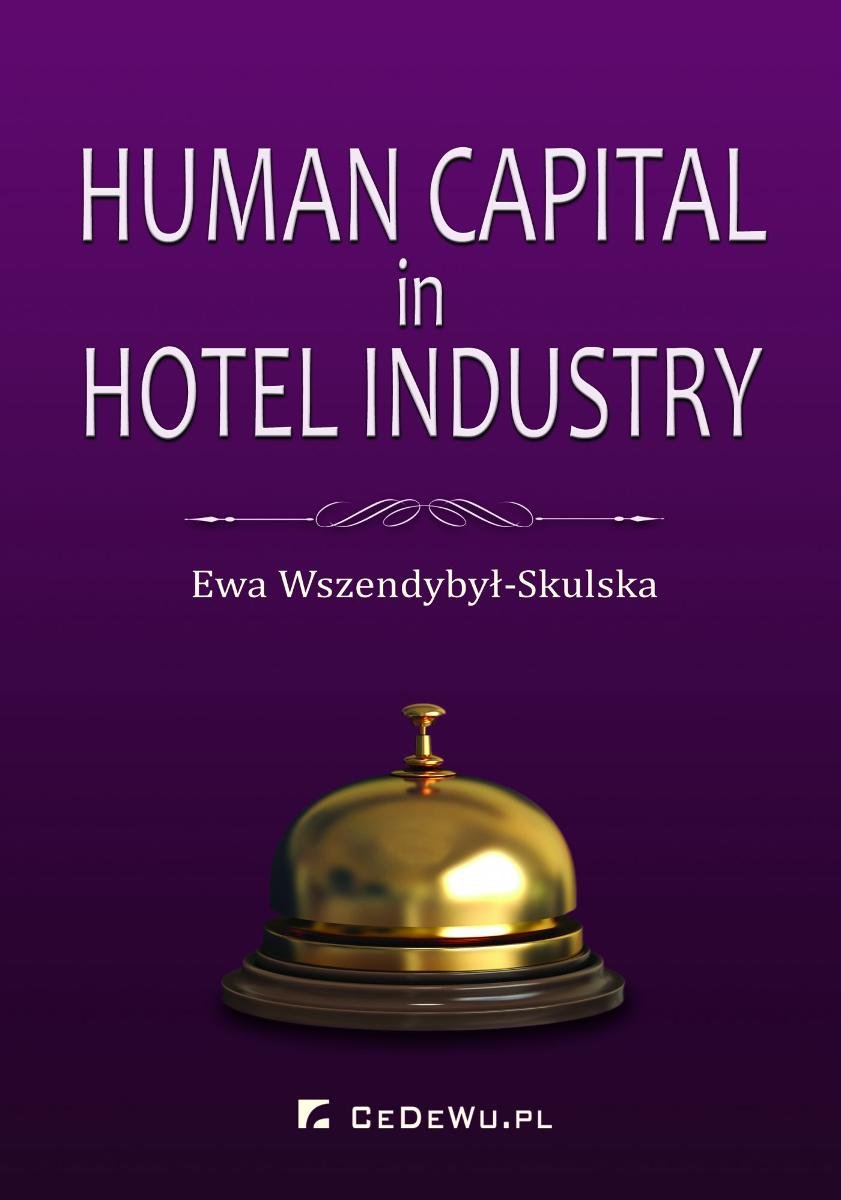 human-capital-in-hotel-industry-wszendyby-skulska-ewa-ebook-sklep