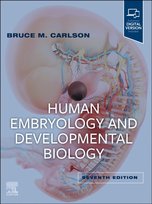 Human Embryology And Developmental Biology Carlson Bruce M.