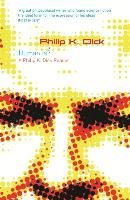 Human Is? - Dick Philip K.