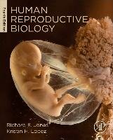 Human Reproductive Biology - Jones Richard E., Lopez Kristin H.
