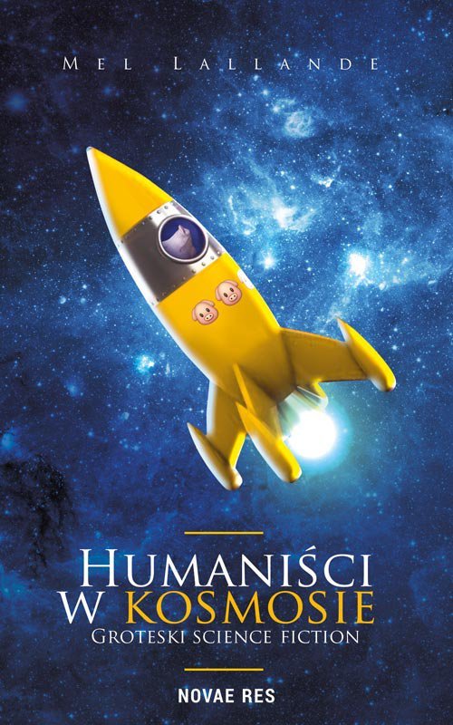 Humaniści w kosmosie. Groteski science fiction - ebook mobi