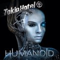 Humanoid - Tokio Hotel