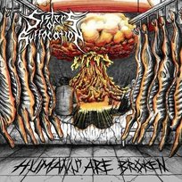 Humans Are Broken Sisters Of Suffocation