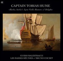 Hume: Harke, Harke!: Lyra Violls Humors & Delights Balestracci Guido, Cocset Bruno, Les Basses Reunies