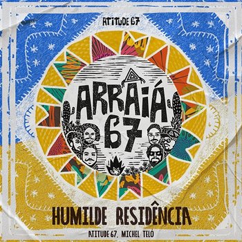 Humilde Residência - Atitude 67, Michel Teló