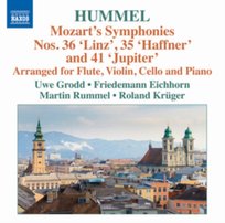 Hummel: Mozart Symphonies No. 35, 36 & 41 Kruger Roland, Eichhorn Friedemann, Grodd Uwe, Rummel Martin