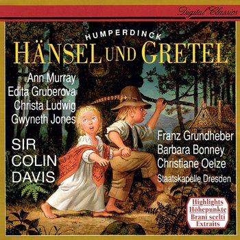 Humperdinck: Hänsel und Gretel (Highlights) - Sir Colin Davis, Staatskapelle Dresden