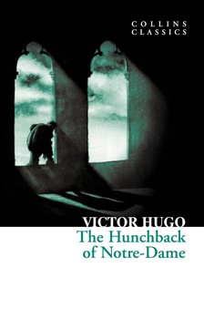 Hunchback of Notre-Dame - Hugo Victor