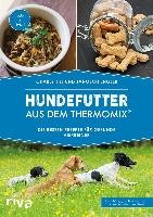 Hundefutter aus dem Thermomix® - Till Charly, Engler Janosch