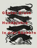 Hundejahre. Illustrierte Jubiläumsausgabe Grass Gunter