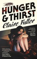 Hunger and Thirst Fuller Claire