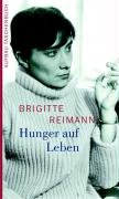 Hunger auf Leben Reimann Brigitte