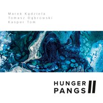 Hunger Pangs II Dąbrowski Tomasz, Kądziela Marek, Hunger Pangs, Christiansen Kasper Tom
