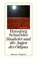 Hunkeler Und Die Augen Des Ödipus - Schneider Hansjorg | Książka W Empik