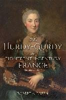 Hurdy-Gurdy in Eighteenth-Century France - Green Robert A.