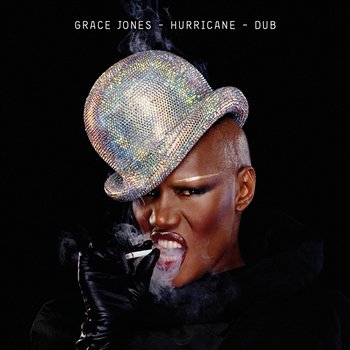 Hurricane / Dub - Grace Jones