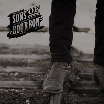 Hurtin' Feet - Sons Of Bourbon