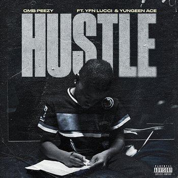 Hustle - OMB Peezy feat. YFN Lucci, Yungeen Ace