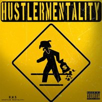 Hustler Mentality Yrn Xhris