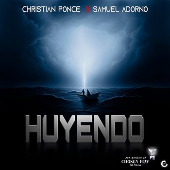 Huyendo - Christian Ponce, Samuel Adorno & Boy Wonder CF