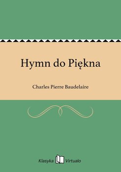 Hymn do Piękna - Baudelaire Charles Pierre