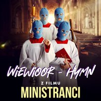 Hymn - z filmu „Ministranci” Wiewioor