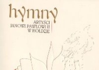 Hymny dla Jana Pawła II w czerwcu na CD