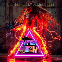 Hyper Yeah Karma, Sebi, Flip Capella