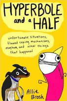 Hyperbole and a Half Brosh Allie