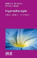 Hypnotherapie Erickson Milton H., Rossi Ernest L.