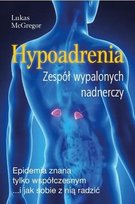 Hypoadrenia. Wyczerpanie nadnerczy w.2 McGregor Lukas