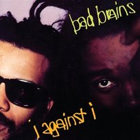 I Against I Bad Brains