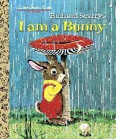 I am a Bunny - Scarry Richard, Risom Ole