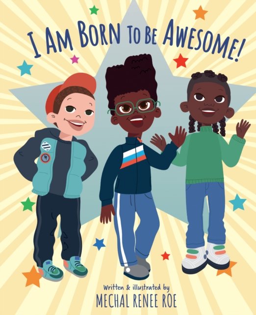 Mechal Roe I am Born to be Awesome - Mechal Renee Roe | Książka w Empik