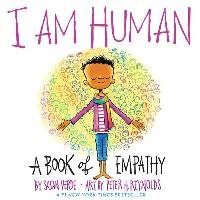 I Am Human: A Book of Empathy - Verde Susan