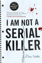 I Am Not a Serial Killer Wells Dan