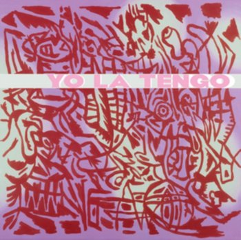 I Am Not Afraid of You and I Will Beat Your Ass - Yo La Tengo