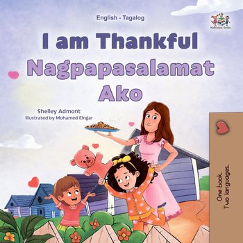 I am Thankful Nagpapasalamat Ako - Shelley Admont, Opracowanie zbiorowe