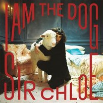 I Am The Dog Chloe