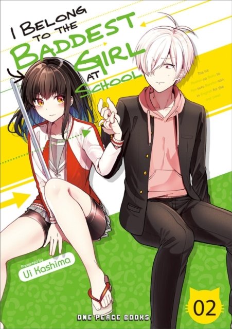I Belong To The Baddest Girl At School Volume 02 - Ui Kashima | Książka