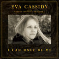 I Can Only Be Me - Cassidy Eva