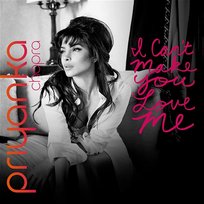 I Can't Make You Love Me Priyanka Chopra