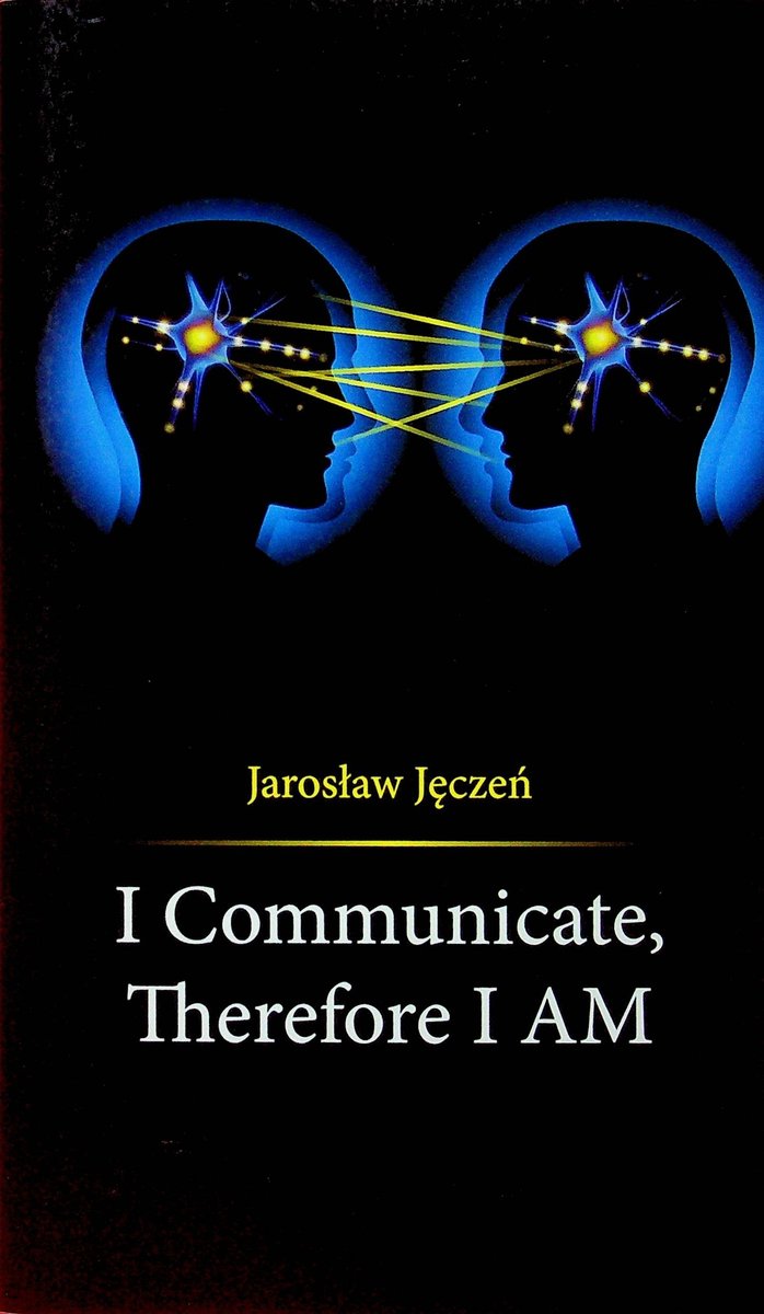 I Communicate Therefore I AM - W opisie | Książka w Empik