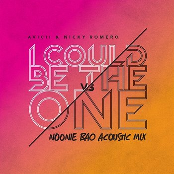I Could Be The One - Avicii, Nicky Romero