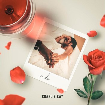 I Do - Charlie Kay